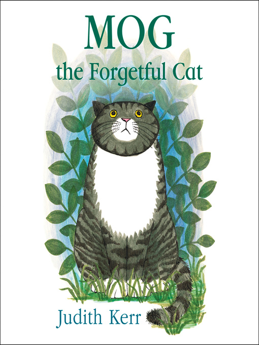 Title details for Mog the Forgetful Cat by Judith Kerr - Wait list